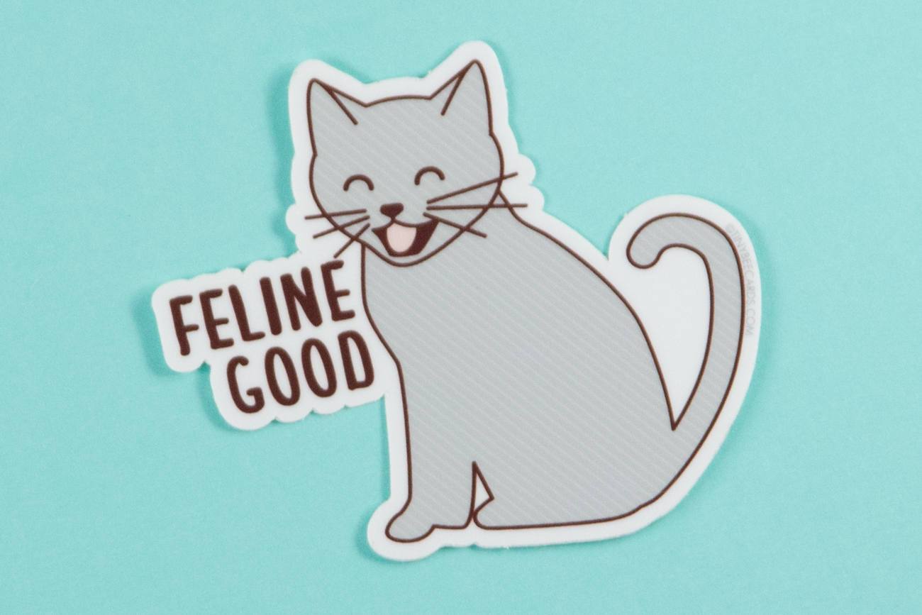 Funny Cat Vinyl Sticker "Feline Good"