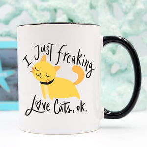 I Just Freaking Love Cats OK Mug, Cat Mugs, Funny